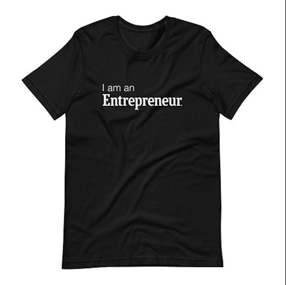 I Am An Entrepreneur T-Shirt